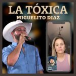 la-toxica-miguelito-diaz