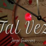 tal-vez-jorge-guerrero-I
