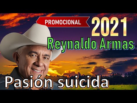 Reynaldo Armas - Pasión Suicida