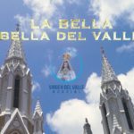 Tributo a la Virgen del Valle - La Bella Bella del Valle