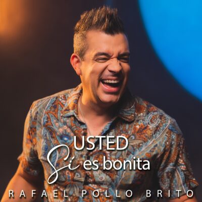 Rafael Pollo Brito - "Usted sí es Bonita"