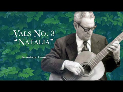 Antonio Lauro y del Vals Número 3 Natalia