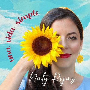 Una vida simple - Naty Rojas