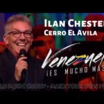Ilán Chester - Cerro El Ávila