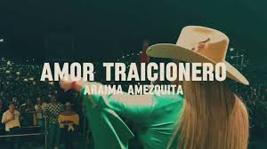 Araima Amezquita - “Amor Traicionero“