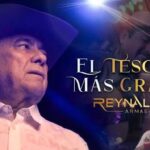 Reynaldo Armas - “El Tesoro Más Grande“