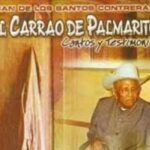 Juan de los Santos Contreras “El Carrao de Palmarito“ canta Furia carrao_palmarito