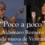 “Poco a Poco“ - Aldemaro Romero - Onda Nueva “Poco a Poco“ - Aldemaro Romero
